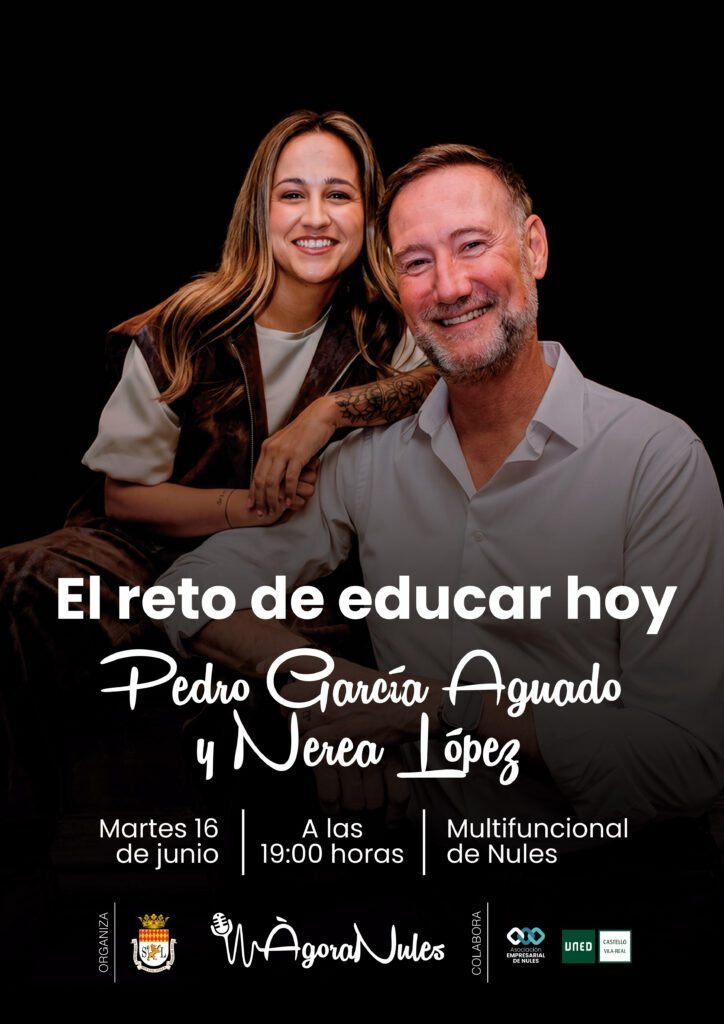 El reto de la educación actual centrará la próxima conferencia del Ciclo Ágora Nules con el televisivo Pedro García Aguado y Nerea López