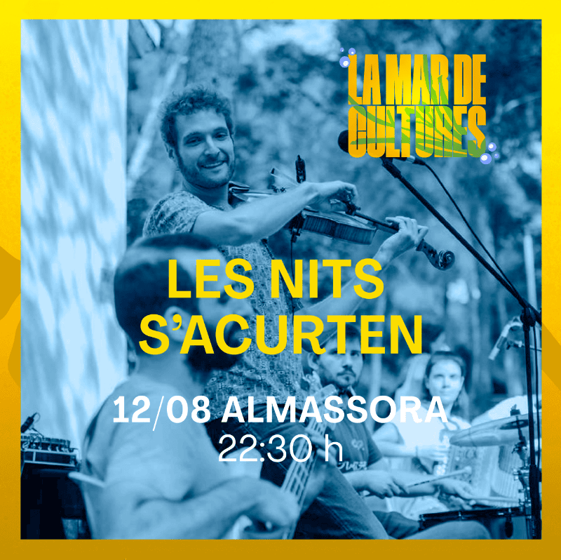 El folk de Les Nits S’Acurten ocupa la segunda semana del ciclo La Mar de Cultures