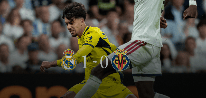 Real Madrid 1 Villarreal 0